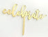 Cake Craft Celebrate Gold Mirror Acrylic Cake Topper Acrylic Cake Toppers The Cooks Kitchen Mandurah 