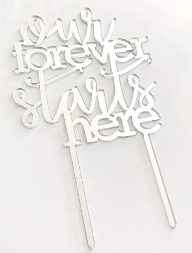 Cake Craft Forever Starts Here Silver Mirror Acrylic Cake Topper Acrylic Cake Toppers The Cooks Kitchen 