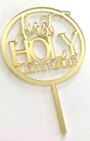 Cake Craft First Holy Communion Gold Mirror Acrylic Topper Cake Toppers The Cooks Kitchen 
