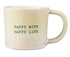 Maxwell & Williams The Mug Club Quotes Mug 350ml - Happy Wife Happy Life