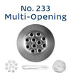 Loyal Piping Tip - No.233 Multi Opening