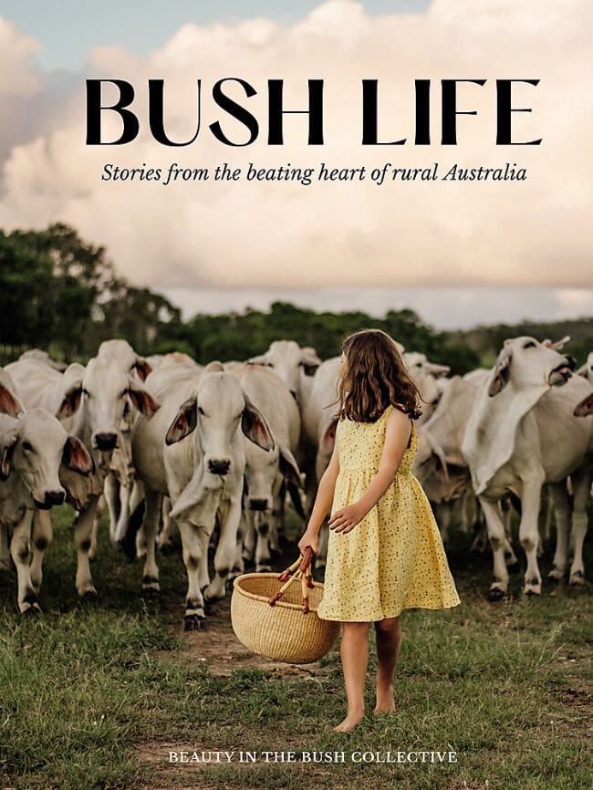 Bush Life - Beauty In The Bush Collective Cookbooks The Cooks Kitchen 